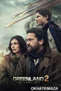 Greenland 2 Migration (2026) Hollywood English Movie