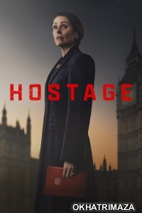 Hostage (2025) Season 1 Hindi Dubbed Web Series