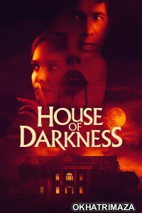 House Of Darkness (2022) ORG Hollywood Hindi Dubbed Movie
