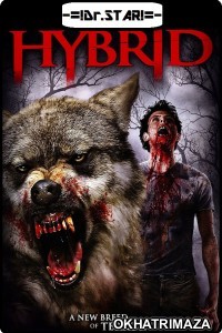 Hybrid (2007) UNCUT Hollywood Hindi Dubbed Movie