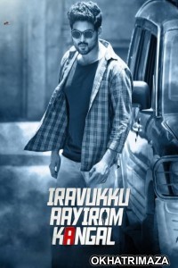 Iravukku Aayiram Kangal (2018) ORG South Inidan Hindi Dubbed Movie