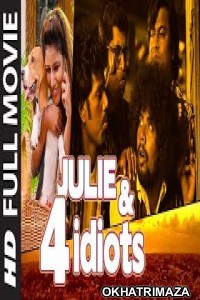 Julie And 4 Idiots (Julieum 4 Perum) (2019) South Indian Hindi Dubbed Movies
