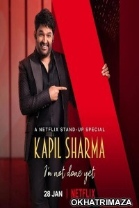 Kapil Sharma Im Not Done Yet (2022) Full Show