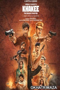 Khakee The Bihar Chapter (2022) Hindi Season 1 Complete Shows
