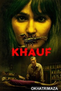 Khauf (2025) Season 1 Hindi Web Series