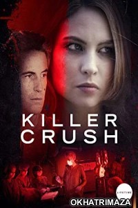 Killer Crush (2024) HQ Tamil Dubbed Movie