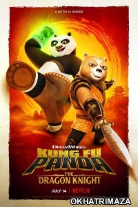 Kung Fu Panda The Dragon Knight (2022) Hindi Dubbed Season 1 Complete Shows
