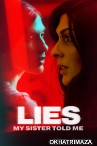 Lies My Sister Told Me (2022) ORG Hollywood Hindi Dubbed Movie