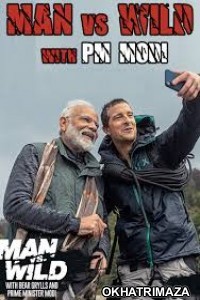 Man Vs Wild With Bear Grylls And PM Modi 12 August 2019 Hindi Full Show