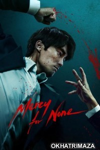 Mercy For None (2025) Season 1 Hindi Dubbed Web Series