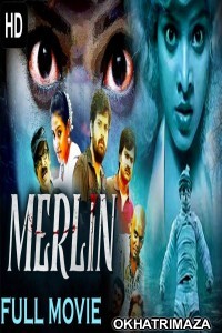 Merlin (2020) South Indian Hindi Dubbed Movie