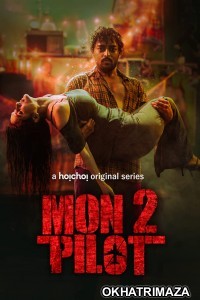 Montu Pilot (2022) Hindi Season 2 Complete Show