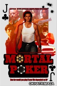 Mortal Poker (2023) HQ Bengali Dubbed Movie