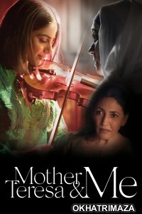 Mother Teresa And Me (2022) ORG Hollywood Hindi Dubbed Movie