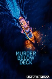 Murder Below Deck (2024) HQ Hindi Dubbed Movie