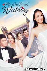 My Best Friends Wedding (2016) ORG Hollywood Hindi Dubbed Movie