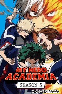 My Hero Academia (2021) Season 5 Hindi Dubbed Web Series