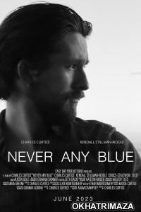 Never Any Blue (2024) Hindi Subtitles