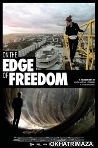 On the Edge of Freedom (2024) HQ Hindi Dubbed Movie