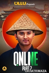 Online (Part 2) (2021) Hindi Season 1 Complete Show