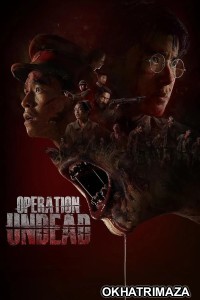 Operation Undead (2024) ORG Hollywood Hindi Dubbed Movie