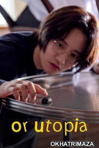 Or Utopia (2024) HQ Hindi Dubbed Movie