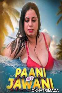 Paani Me Jawani (2025) MoodX Hindi Hot Short Film