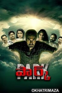 Park (2024) ORG South Inidan Hindi Dubbed Movie