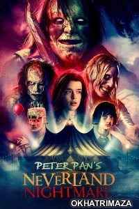 Peter Pans Neverland Nightmare (2025) ORG Hollywood Hindi Dubbed Movie