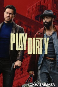 Play Dirty (2025) ORG Hollywood Hindi Dubbed Movie
