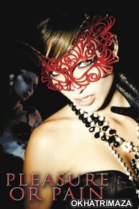 Pleasure Or Pain (2013) ORG Hollywood Hindi Dubbed Movie