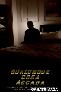 Qualunque cosa accada (2025) HQ Hindi Dubbed Movie