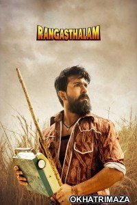 Rangasthalam (2018) ORG South Inidan Hinid Dubbed Movie