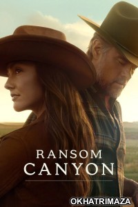 Ransom Canyon (2025) Season 1 Hindi Dubbed Web Series