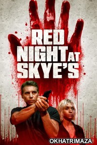 Red Night at Skyes (2024) Hindi Dubbed And Subtitles
