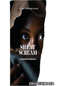 SIlent Scream (2025) Hindi Dubbed And Subtitles