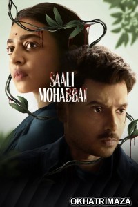 Saali Mohabbat (2025) Bollywood Hindi Movie