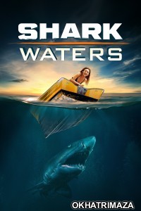 Shark Waters (2022) ORG Hollywood Hindi Dubbed Movie