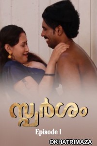 Sparsham (2025) S01 E01 Ibamovies Malayalam Hot Web Series