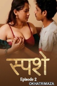 Sparsham (2025) S01 E03 Ibamovies Hindi Hot Web Series