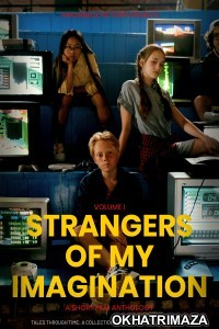 Strangers of My Imagination (2024) HQ Hindi Dubbed Movie