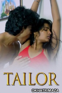 Tailor (2025) Feniapp Malayalam Hot Short Film