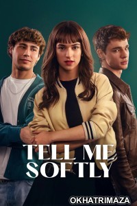 Tell Me Softly (2025) ORG Hollywood Hindi Dubbed Movie