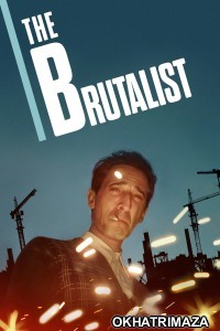 The Brutalist (2025) ORG Hollywood Hindi Dubbed Movie