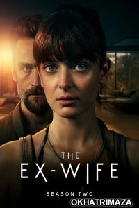 The Ex Wife (2025) Season 2 Hindi Dubbed Web Series