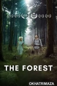 The Forest (2024) Hindi Dubbed And Subtitles