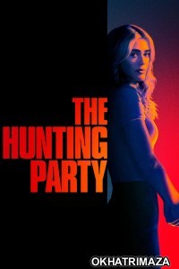 The Hunting Party (2026) Season 2 EP01 Hindi Dubbed Web Series