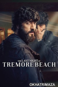 The Last Night At Tremore Beach (2024) Season 1 Hindi Dubbed Web Series