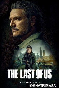 The Last Of Us (2025) Season 2 EP07 Hindi Dubbed Web Series