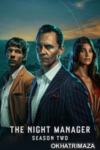 The Night Manager (2026) Season 2 EP01 To EP03 Hindi Dubbed Web Series